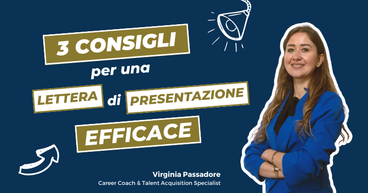 Virginia Passadore, Career Coach & Talent Acquisition Specialist Radar Academy e i consigli per una lettera di presentazione efficace