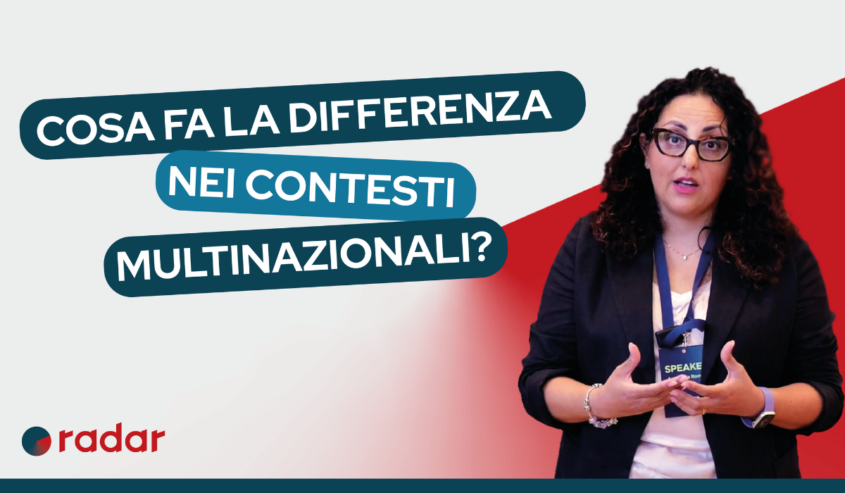 Cosa fa la differenza oggi nei contesti multinazionali