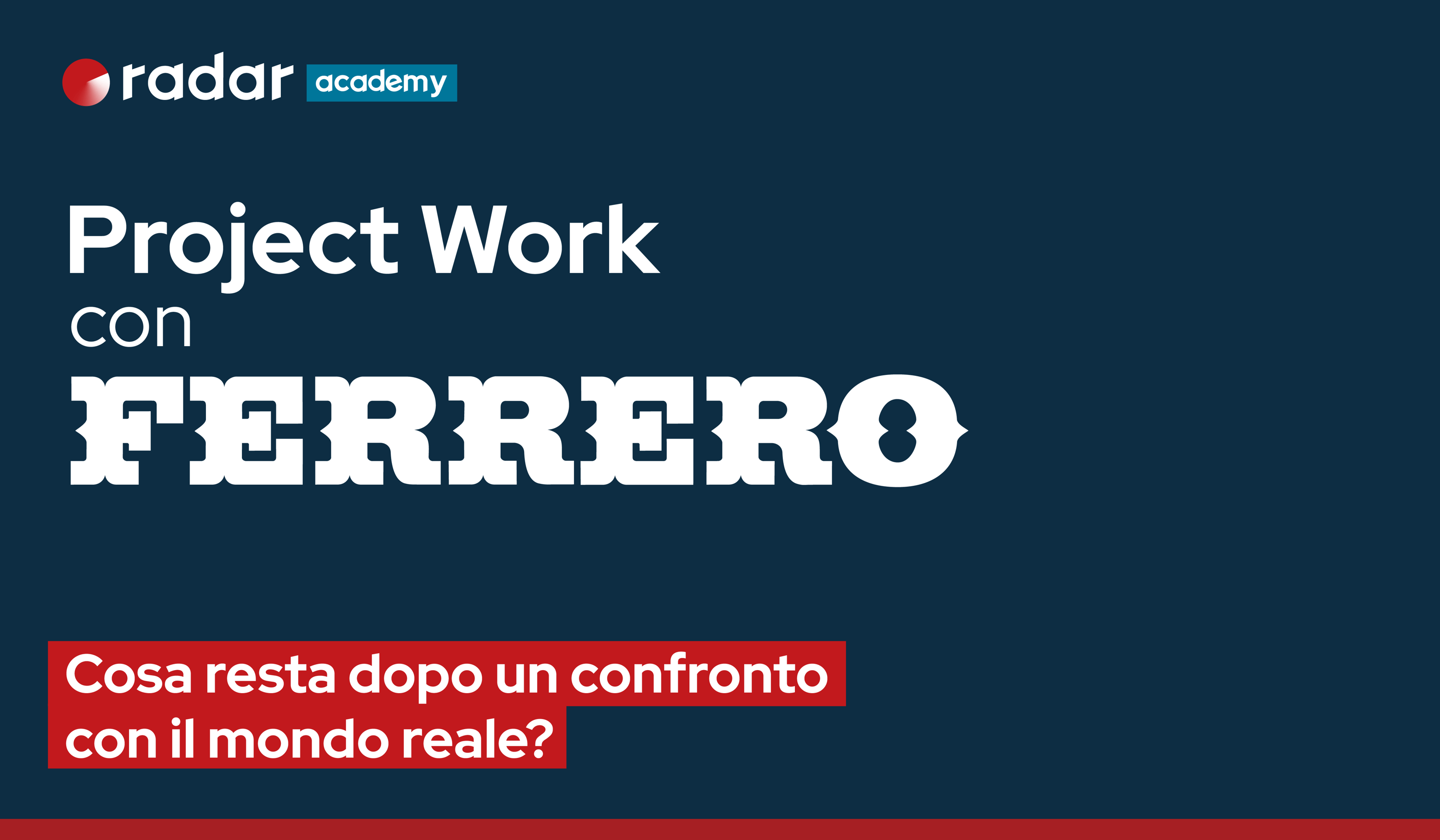Project Work con Ferrero per Allievi e Allieve di Radar Academy