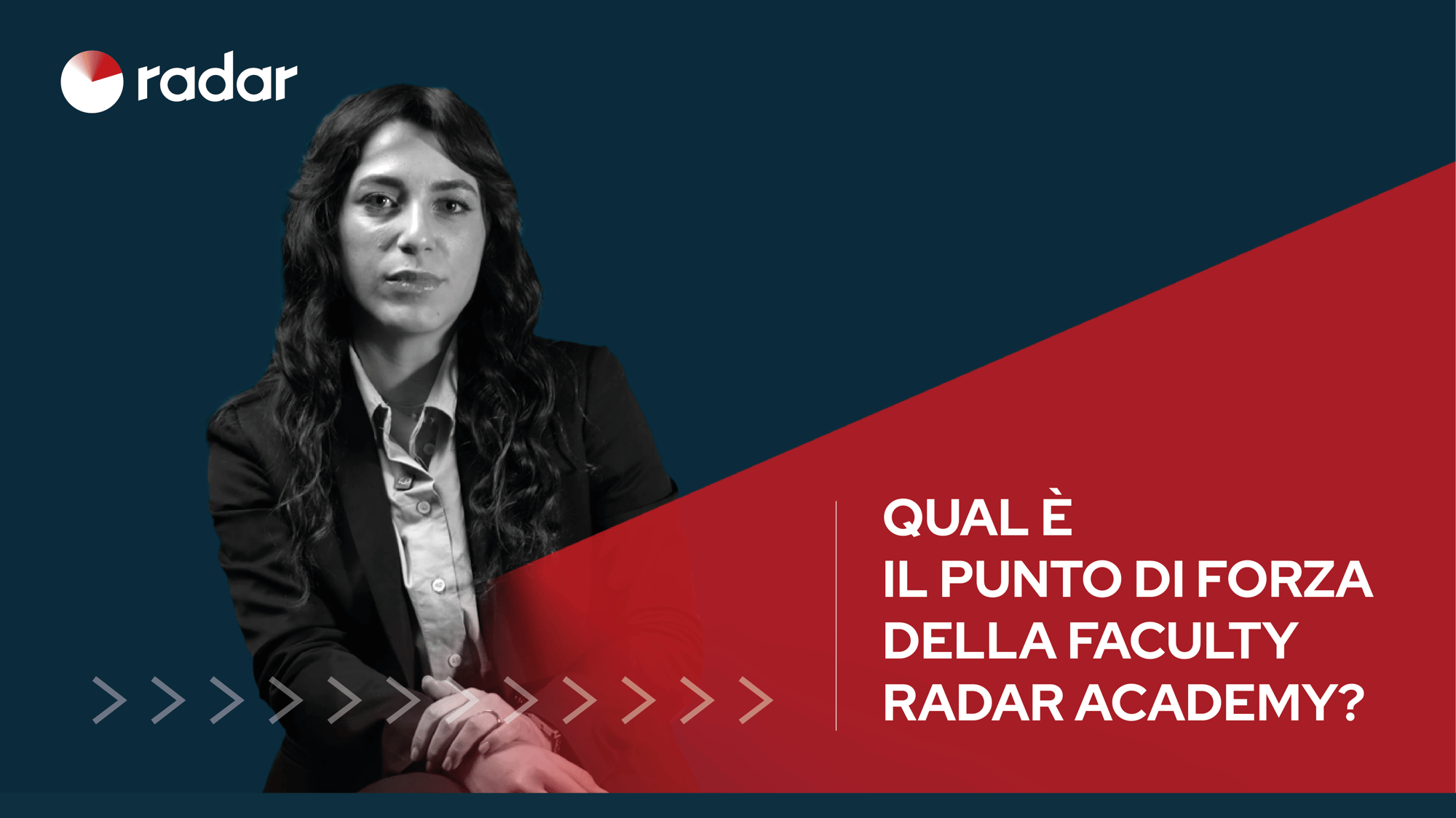 Punto di forza Faculty Radar Academy