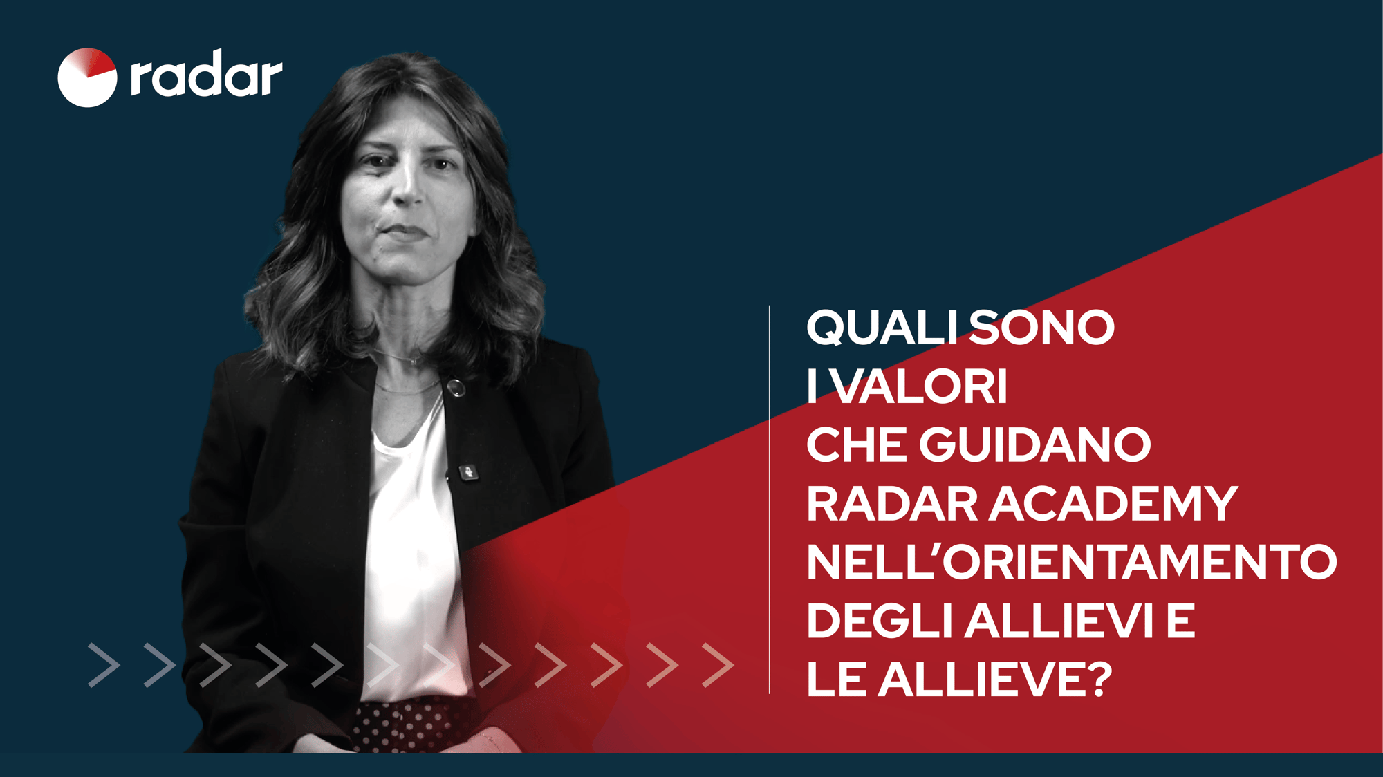 Valori di Radar Academy