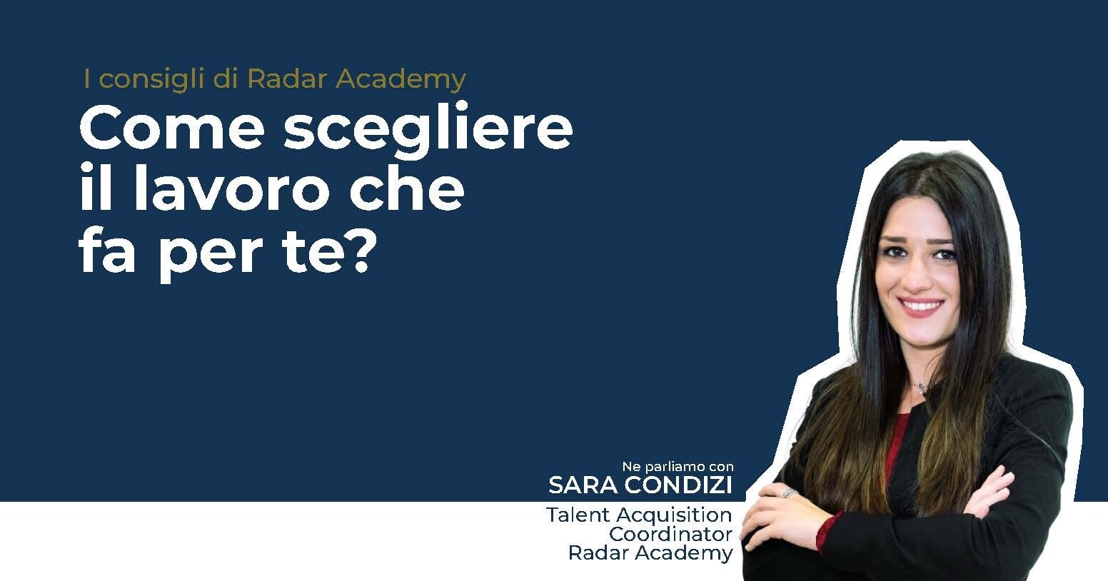 Sara Condizi spiega come scegliere il lavoro che fa per te