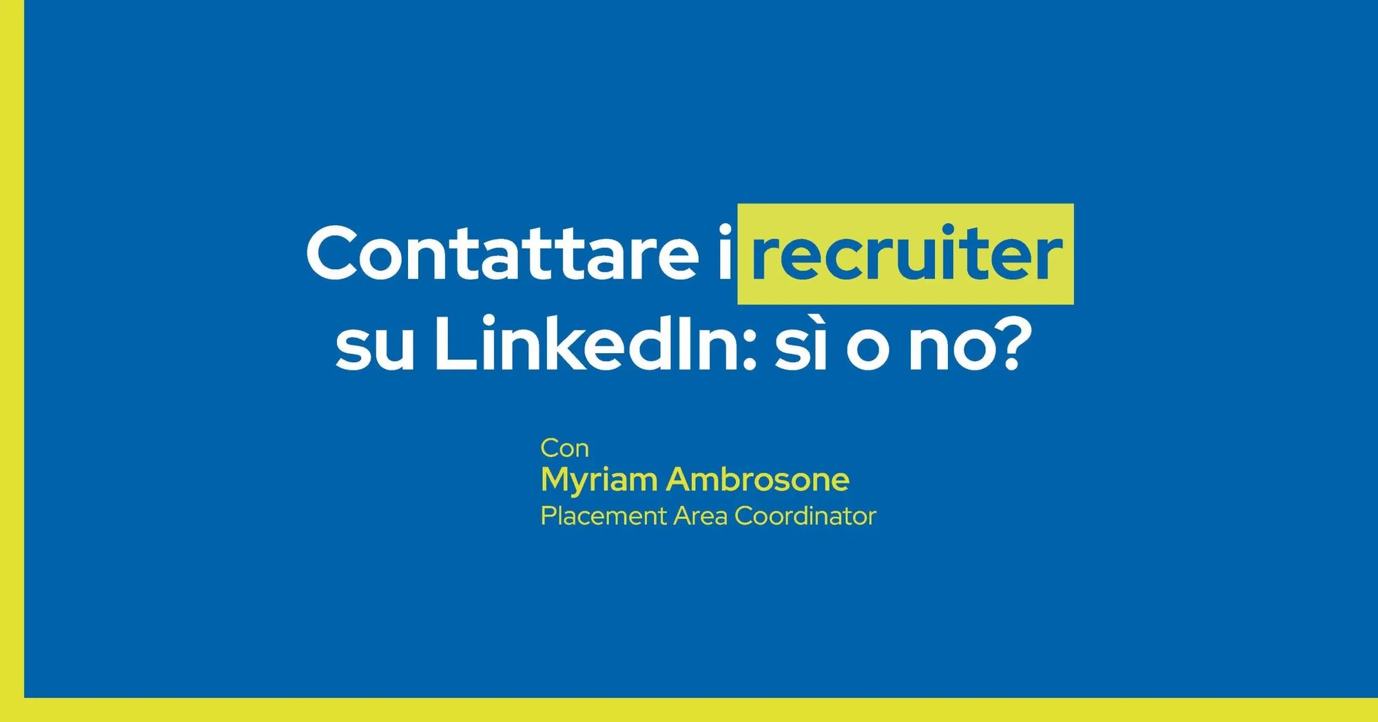 contattare-i-recruiter-su-linkedin-scaled