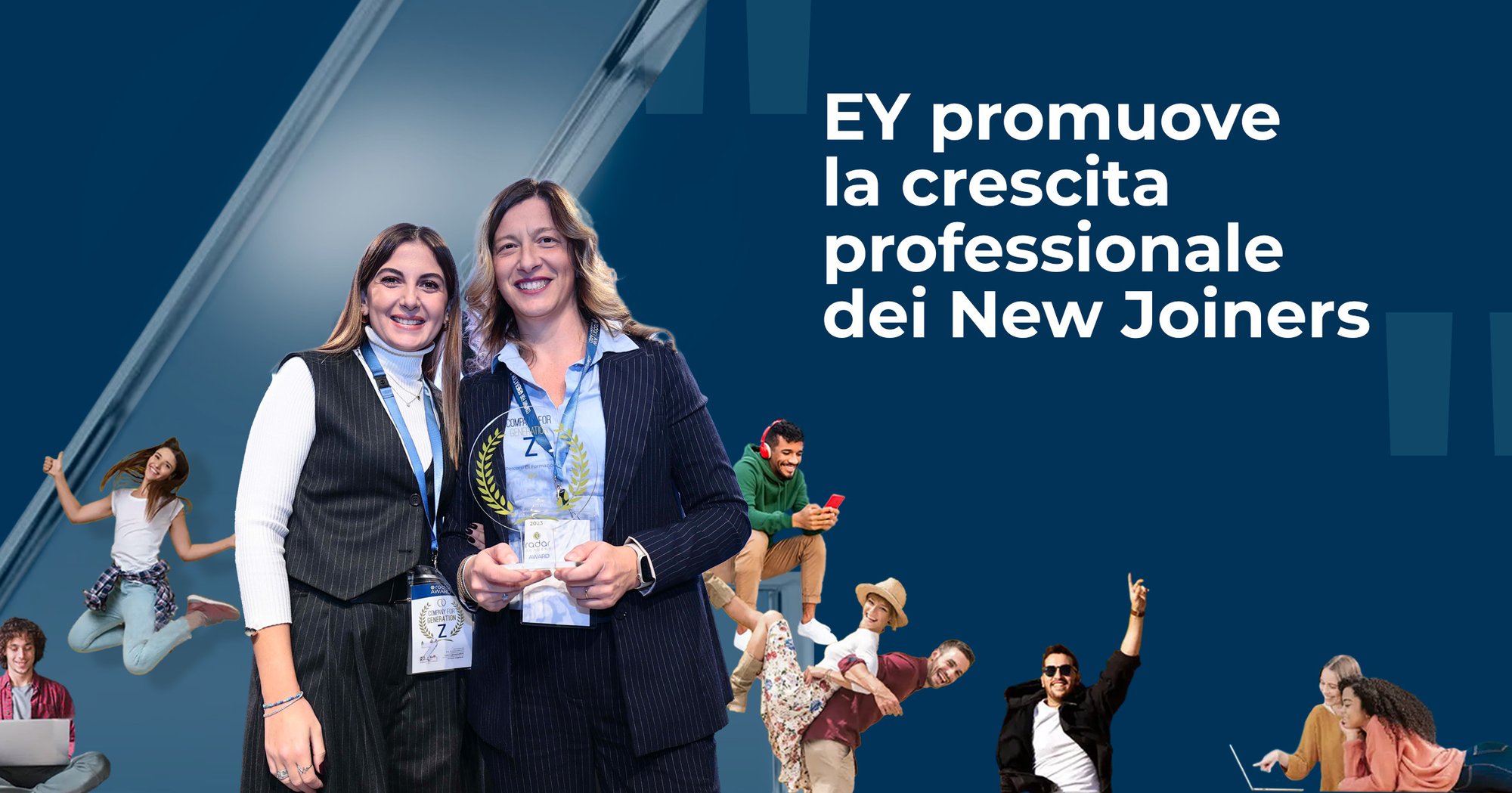EY promuove la crescita professionale dei New Joiners e vince i Radar Award 2023