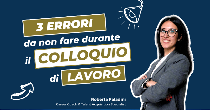 Primo colloquio di lavoro: 3 errori da non fare